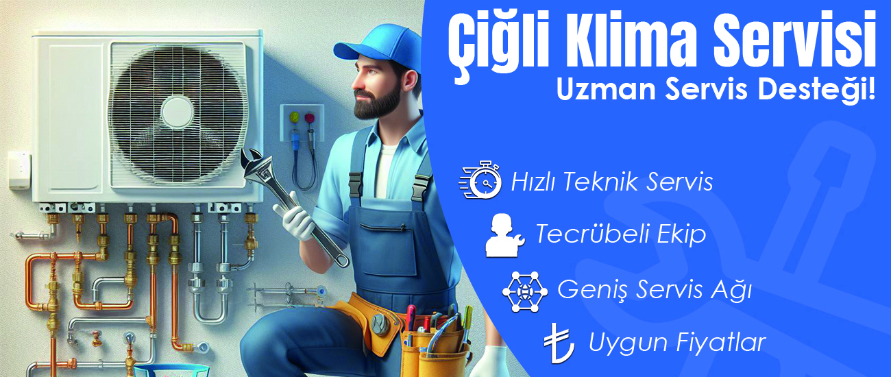 Çiğli Klima Servisi