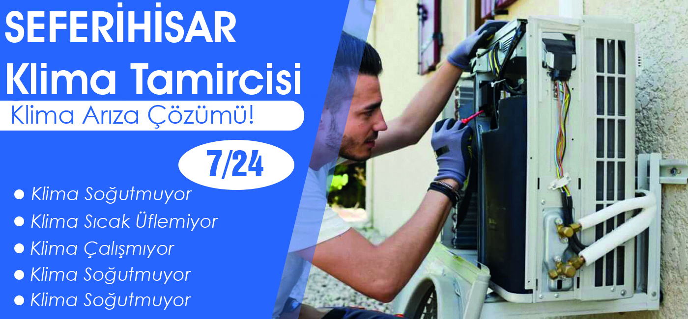 Seferihisar Klima Tamircisi