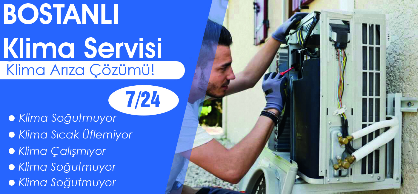 Bostanlı Klima Tamircisi