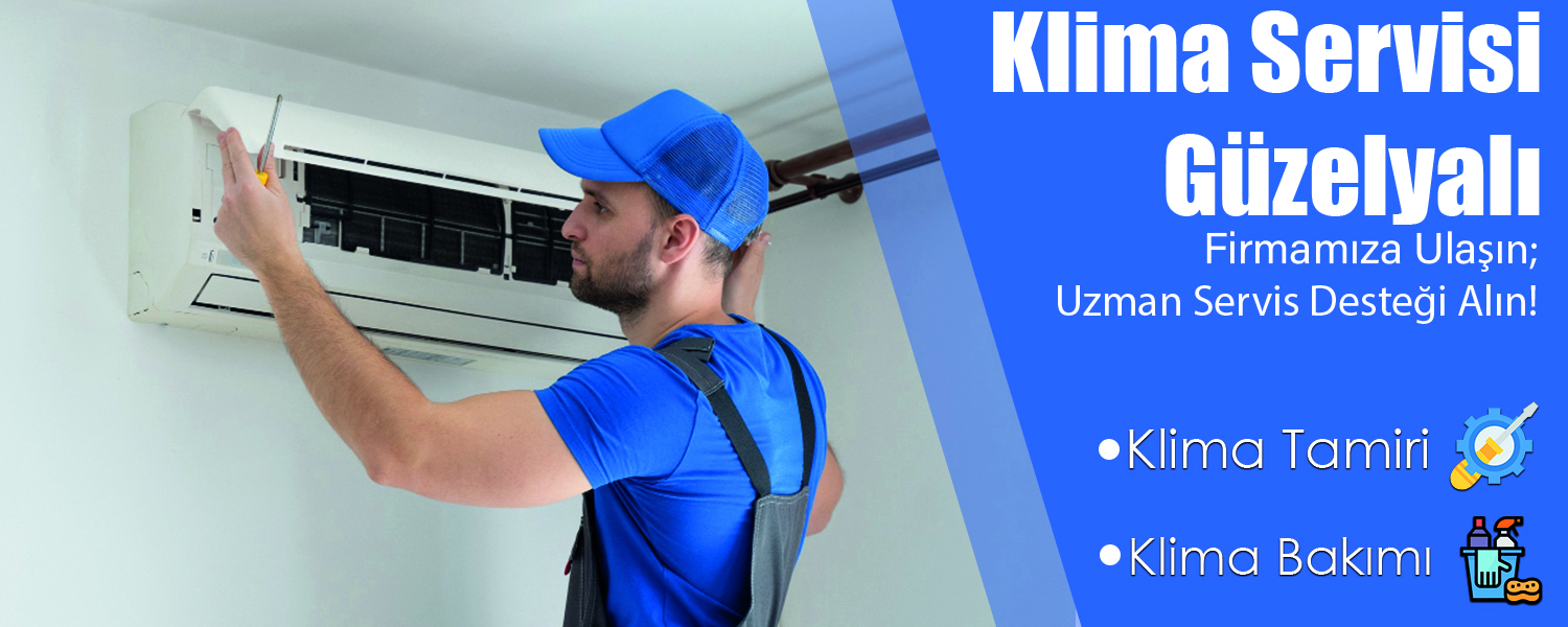 Klima Servisi Güzelyalı